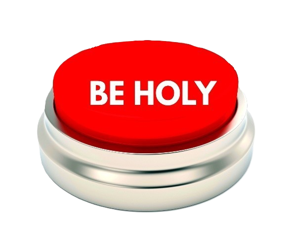 Be Holy